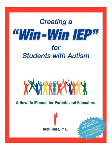 Livro: Creating A Win-win Iep For Students With Autism: A How-to Manual For Parents And Educators
