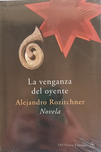 La Venganza Del Oyente Alejandro Rozitchner