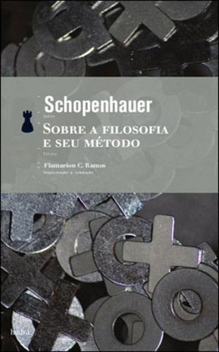 Sobre a filosofia e seu método, de Schopenhauer, Arthur. Editora Hedra, capa mole, edição 1ª edição - 2010 em português