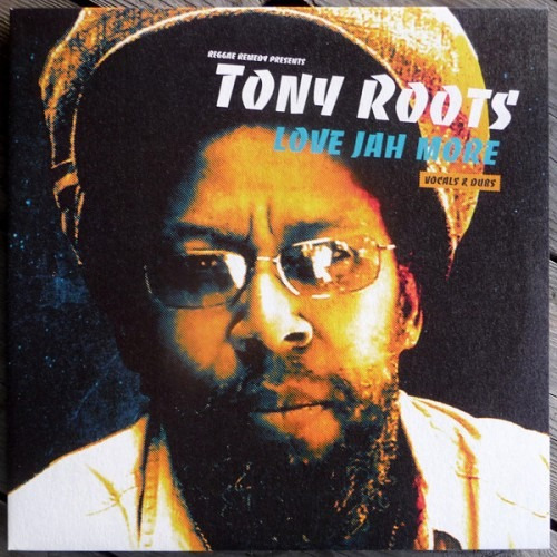 Tony Roots - Love Jah More (lp, Album)