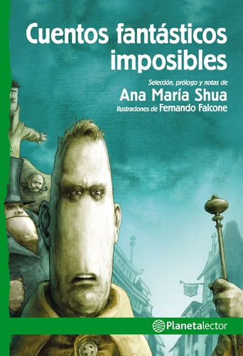 Cuentos Fantásticos Imposibles  Ana M.shua Planetalector