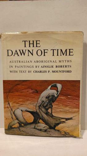 The Dawn Of Time - Ainslie Roberts -ed Rigby