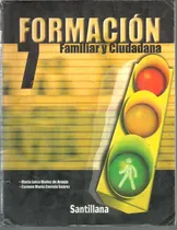 Comprar Formación Familiar Y Ciudadana 7 Grado Santillana