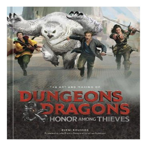 The Art And Making Of Dungeons & Dragons: Honor Among T. Eb8