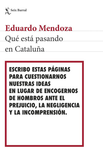 Que Esta Pasando En Cataluña - Mendoza, Eduardo