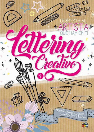 Lettering Creativo 1 - Despierta al artista que hay en ti, de Varios autores., vol. 1. Editorial SCHOOL FUN, tapa blanda en español, 2022
