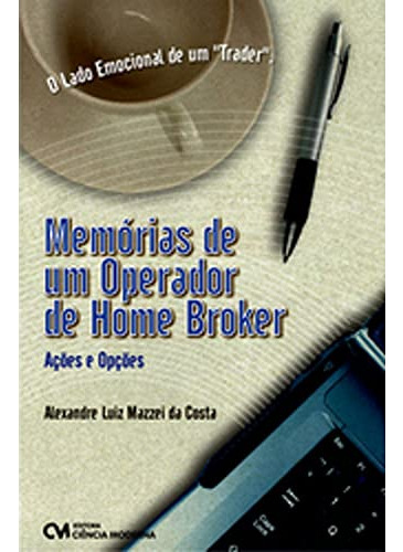 Libro Memorias De Um Operador De Home Broker De Costa Alexan