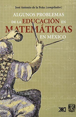 Libro Algunos Problemas De La Educación En Matemáticas En Mé