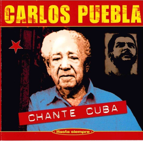 Cd Carlos Puebla - Chante Cuba - Best Of