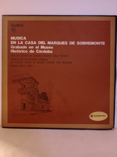 Coro De Córdoba- Musica En La Casa Del Marques... Lp, Arg