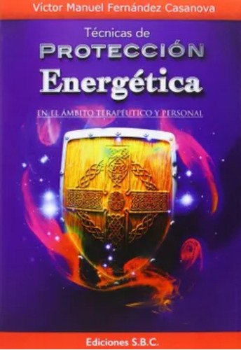 Libro Tecnicas De Proteccion Energetica    *de Coleccion* 