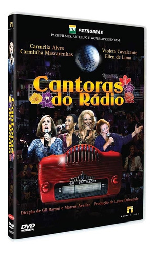 Cantoras Do Rádio - Dvd - Carmélia Alves - Ellen De Lima