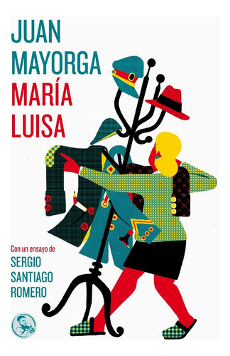 Libro Maria Luisa - Mayorga, Juan