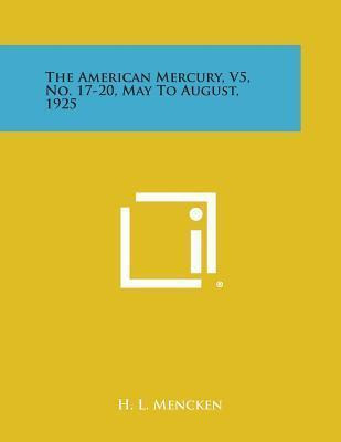 Libro The American Mercury, V5, No. 17-20, May To August,...