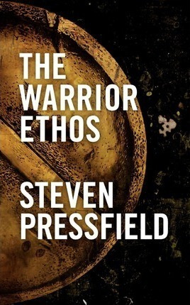The Warrior Ethos - Steven Pressfield (paperback)