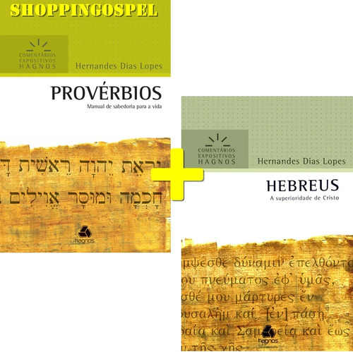 Comentário Hebreus + Provérbios Livro Hernandes Dias Lopes