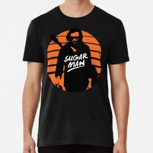 Remera Sixto Rodriguez - Sugar Man Algodon Premium