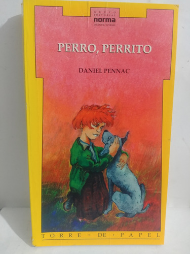 Perro , Perrito *daniel Pennac De Norma Original