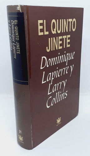 El Quinto Jinete - Dominique Lapierre Y Larry Collins - Rba