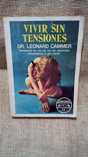 Dr. Leonard Cammer / Vivir Sin Tensiones