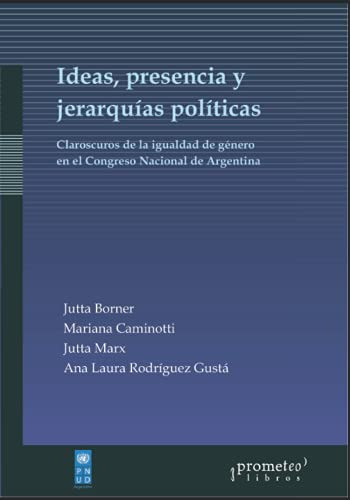 Ideas Presencia Y Jerarquias Politicas: Claroscuros De La Ig