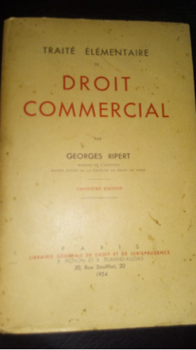 Traité Elémentire De Droit Commercial. Georges Ripert