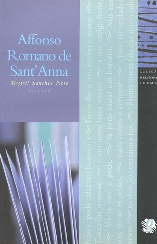 Melhores Poemas Affonso Romano De Sant'anna, De Sanches Neto, Miguel. Editorial Global Editora, Tapa Blanda En Portugués, 2010