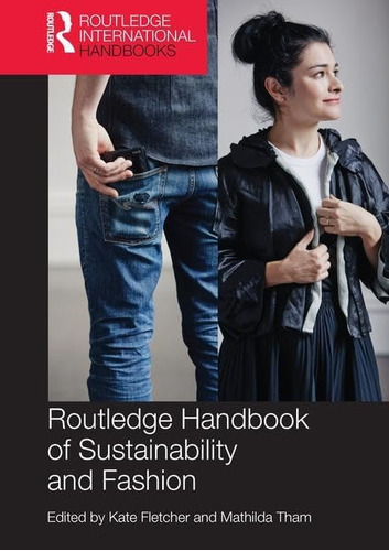 Libro: Routledge Handbook Of Sustainability And Fashion (rou