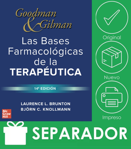 Goodman & Gilman. Las Bases Farmacológicas De La Terapéutica