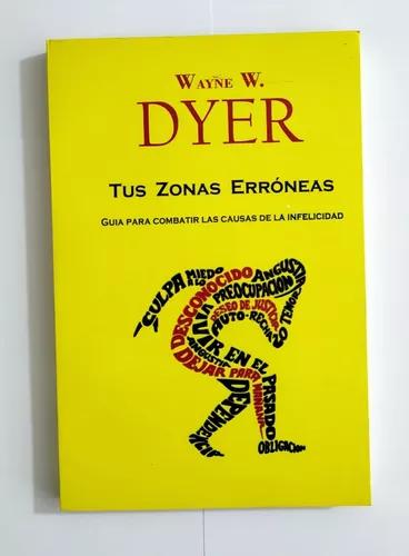 Libro:tus Zonas Erróneas - Wayne W. Dyer Aaa