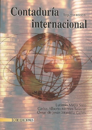 Libro Contaduría Internacional De Eutimio Mejía Soto, Carlos