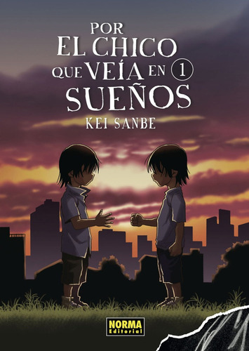 Por El Chico Que Vi En Sueãâos 1, De Kei Sanbe. Editorial Norma Editorial, S.a. En Español