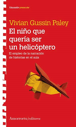 El Niño Que Queria Ser Un Helicoptero