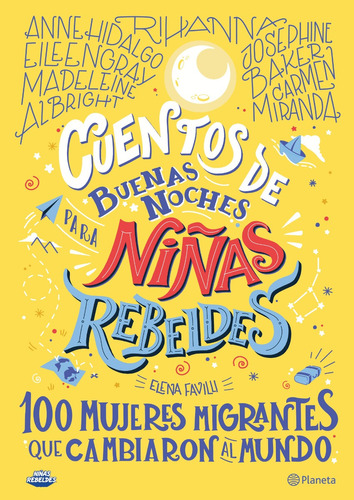 Cuentos De Buenas Noches Para Niñas Rebeldes 3 - Elena Favilli - Editorial Planeta En Español