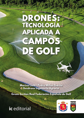 Manual Drones: Tecnología Aplicada A Campos De Golf