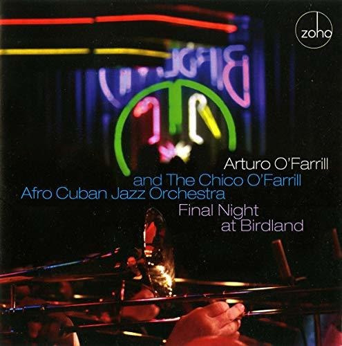 Cd Final Night At Birdland - Arturo Ofarrill