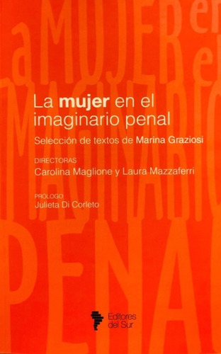 La Mujer En El Imaginario Pena - Maglione Mazzaferri