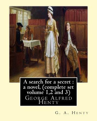 Libro A Search For A Secret: A Novel, By G. A. Henty (com...