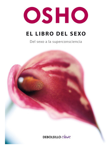 El Libro Del Sexo, De Osho. Editorial Debolsillo En Español