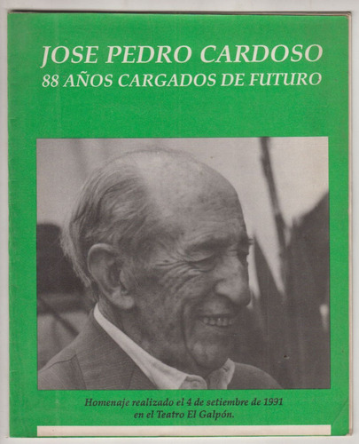 1991 Socialistas Jose Pedro Cardoso Homenaje Galeano Y Otros