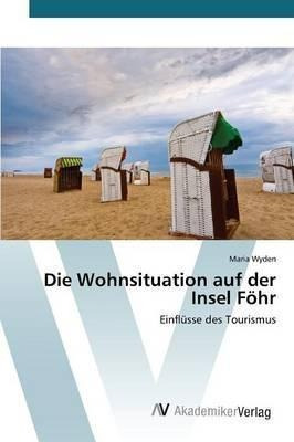 Die Wohnsituation Auf Der Insel Fohr - Wyden Maria