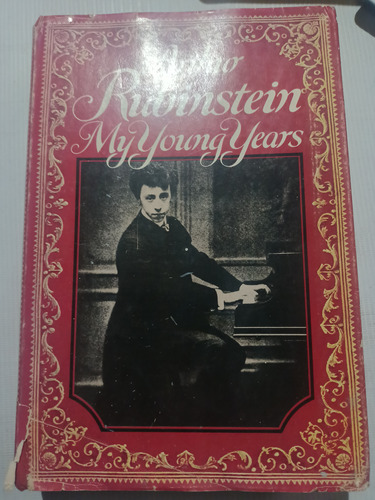 Arthur Rubinstein My Young Years Autobiografía En Inglés 