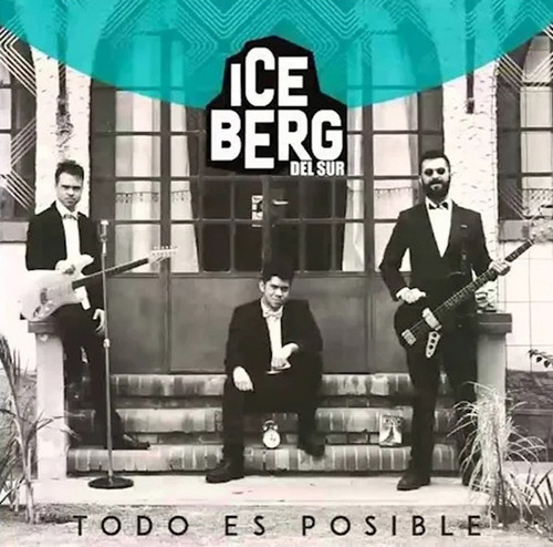 Cd Iceberg Del Sur - Todo Es Posible - Nuevo Y Original 