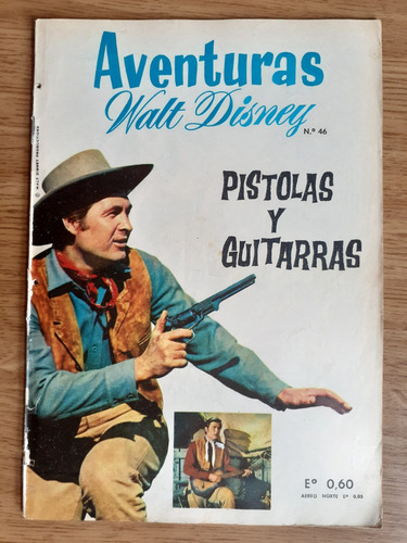 Cómic Aventuras De Walt Disney Pistolas Y Guitarras 46