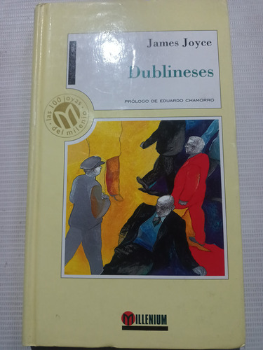 James Joyce Dublineses Cien Joyas Del Milenio 