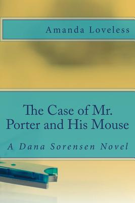 Libro The Case Of Mr. Porter And His Mouse - Loveless, Am...