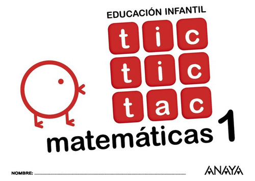 Tic Tic Tac Matemáticas 1. (libro Original)