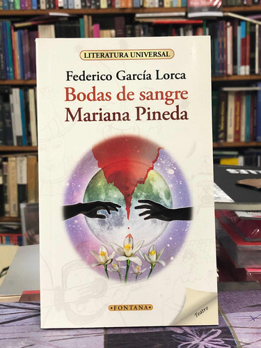 Bodas De Sangre / Mariana Pineda - García Lorca - Fontana