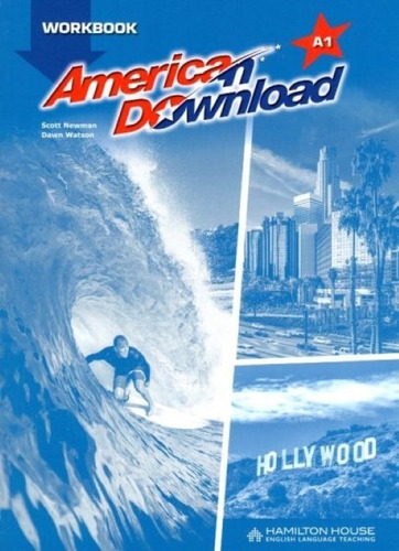 American Download A1 - Workbook, De Newman, Scott. Editorial Hamilton House, Tapa Blanda En Inglés, 2017