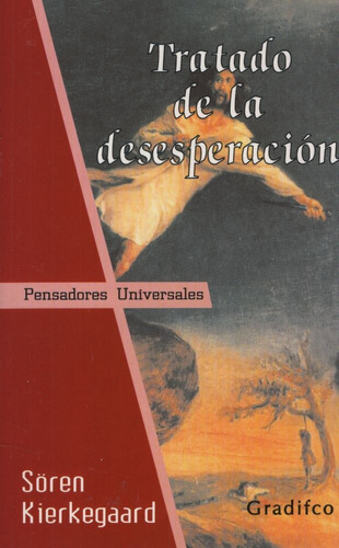 Tratado De La Desesperacion - Pensadores Universales